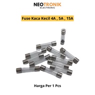 Small Glass Fuse 4A, 5A, 15A