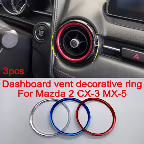 3pcs Car Dashboard Air Vent Decorative Ring Metal Trim Stickers For Mazda 2 CX-3 MX-5 Interior Acces