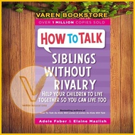 Special Edition_Siblings Without Rivalry by Adele Faber