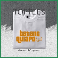 ◞ ∴ ◷ BATANG QUIAPO Cotton Shirt T-shirts Unisex [Toptees]