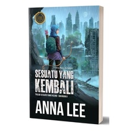 [PM] Sesuatu Yang Kembali | Anna Lee
