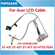 Tested LCD Screen Display Flex Cable DD0ZQSLC000 For Acer Aspire E1-431 E1-421 V3-471G E1-471G E1-47
