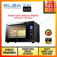 ELBA 45L / 60L Electric Oven with Digital Touch Control Ketuhar Elektrik EEO-J4591D(BK) EEO-J6091D(B