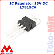 IC VOLTAGE REGULATOR 7815 L7815 L7815CV 15V 15 VOLT TO-220