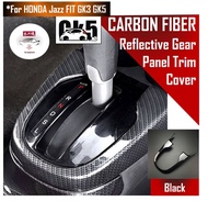 🔥SG SELLER🔥Honda Jazz Fit GK3 GK5 Gear Shift Panel Cover Transmission Border Carbon Fiber Trim