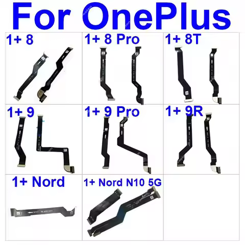 LCD Display Mainboard Flex Cable For Oneplus One Plus 8 9 Pro 8T 9R Nord Nord N10 5G Motherboard Con
