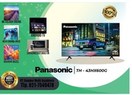 PANASONIC TH 43HX600G - SMART TV 43 INCH ANDROID TV 4K UHD HDR 43HX600