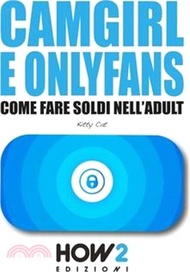 12380.Camgirl E Onlyfans: Come Fare Soldi nell'Adult