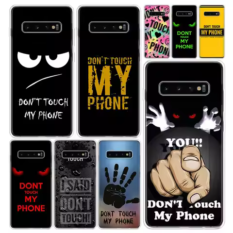 Do Not dont Touch My Phone Case Cover for Samsung Galaxy S26 S25 Edge S24 S23 Ultra S22 Plus S21 FE 