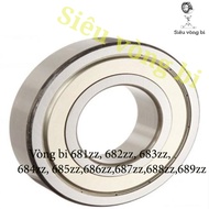 Bearings - bearings codes 681zz, 682zz, 683zz, 684zz, 685zz,686zz,687zz,688zz,689zz