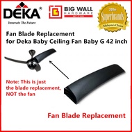 Fan Blade Replacement for Deka Baby Ceiling Fan Baby G 42 inch *Pengganti Bilah Kipas Siling