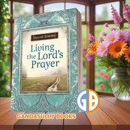 Living the Lord's Prayer David Timms [Timms David]