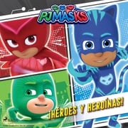 PJ Masks: Héroes en Pijamas - ¡Héroes y heroínas! eOne