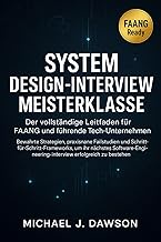 System Design-Interview Meisterklasse: Der vollständige Leitfaden für FAANG und führende Tech-Untern