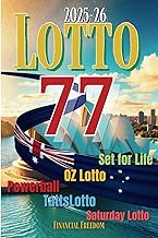 Aussie Lotto Number Master 2025-26: 77 Winning Number Sets for Strategically Curated to Boost Your M