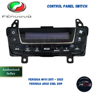 PERODUA MYVI 2017-2023 / PERODUA ARUZ D38L 2019 AIRCOND SWITCH CONTROL PANEL / CENTER CLUSTER MODULE