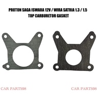 PROTON SAGA ISWARA 12V / WIRA SATRIA 1.3,1.5 TOP CARBURETOR SET GASKET