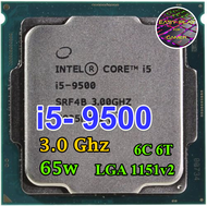 ซีพียู CPU Intel Core i5-9500 6คอ6เทรด 65W LGA 1151v2 ฟรีซิลิโคน1ซอง i5 9500 USED a As the Picture O