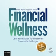 Financial Wellness Holger R. Rohde