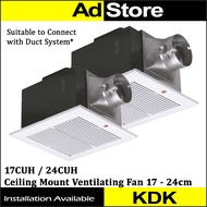 KDK Ceiling Mount Ventilating Fan 17-24cm 17CUH / 24CUH