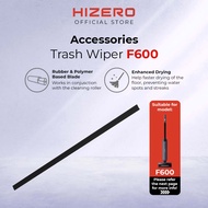 Hizero F600 Trash Wiper Replacement | Original Rubber Squeegee Spare Part