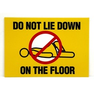 DO NOT LIE DOWN ON THE FLOOR SIGN/SIGNAGE | 210mm x 148mm | INSTRUCTION SIGN & NOTICE SIGN |