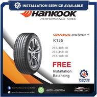 [𝗜𝗻𝘀𝘁𝗮𝗹𝗹𝗮𝘁𝗶𝗼𝗻 𝗣𝗿𝗼𝘃𝗶𝗱𝗲𝗱] 235/40R18 235/45R18 235/50R18 235/55R18 265/35r18 Hankook Ventus Prime4 k135