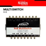 MATRIX - Multi Switch 9X8