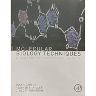 AP: Molecular Biology Techniques A Classroom Laboratory Manual