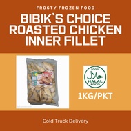 Bibik's Choice Roasted Chicken Inner Fillet 1KG