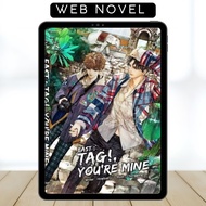 EAST: TAG! YOU ARE MINE • BL • Thai Novel • COMPLETE • English