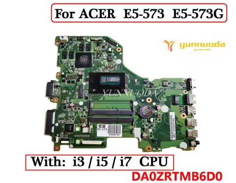 DA0ZRTMB6D0 For ACER E5-573 E5-573G Laptop motherboard With i3 i5 i7 CPU 2G GPU tested good
