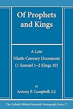 Of Prophets and Kings: A Late Ninth-Century Document (1 Samuel 1-2 Kings 10): 17