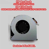 Fan HP 8450P 8460P 8460P 8460W 8470P 8470W 8470WHP 8540P 4530S 4535S 4730S
