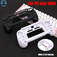 2021 Newest Replacement Hand Grip Joypad Stand Case With L2 R2 Trigger Button For Psvita-1000 PS VITA PSV1000 1000 Game Console