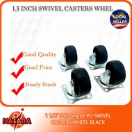 NASARA - 1  1/2" 360 degree PU SWIVEL CASTERS WHEEL BLACK