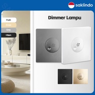 CAHAYA Saklindo Dimmer Light Switch Light Dimmer Switch Wall Dimmer Switch Lamp Dimmer AC Lamp