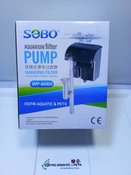 WP606H HOB FILTER FOR AQUARIUM PENAPIS AIR AKUARIUM SOBO HANGING FILTER