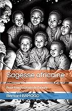Sagesse africaine pour tous les jours de l'année (French Edition)