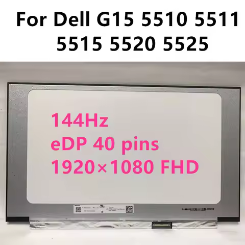 15.6 inch 144Hz FHD For Dell G15 5510 5511 5515 5520 5525 laptop LED LCD screen replacement eDP 40 p