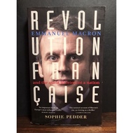 Revolution Francaise - Emmanuel Macron by Sophie Pedder (Please read description)