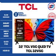 TCL 32" V5C SERIES 2K FHD QLED GOOGLE TV 32V5C - TCL MALAYSIA