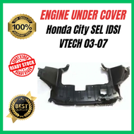 READY STOCK Engine Under Cover Honda City SEL 03-07 IDSI VTEC