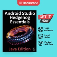 Android Studio Hedgehog Essentials - Java Edition: Developing Android  - 9781951442828