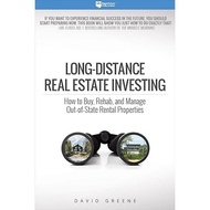 Long-Distance Real Estate Investing: How to Buy, Rehab, and Manage Out-of-State Rental Properties | 