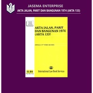 Akta Jalan, Parit Dan Bangunan 1974 (AKta 133) (Hingga 15hb Februari 2025)