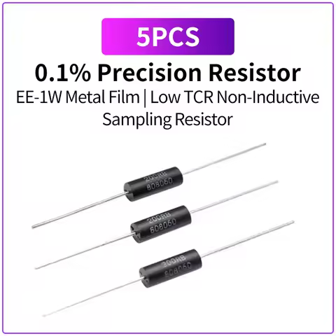 5PCS EE-1W High Precision Resistor 0.1% 1R-10MR Non Inductive Low TCR Metal Film Sampling Resistor H