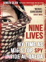 28086.Nine Lives ― My Time As the West's Top Spy Inside Al-qaeda