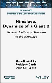 Himalaya: Dynamics of a Giant, Tectonic Units and Structure of the Himalaya Rodolphe Cattin