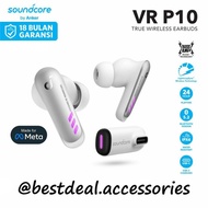 Anker Soundcore VR P10 Game Earphone Earbuds TWS Oculus - A3850